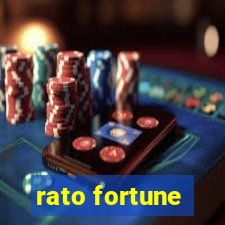 rato fortune